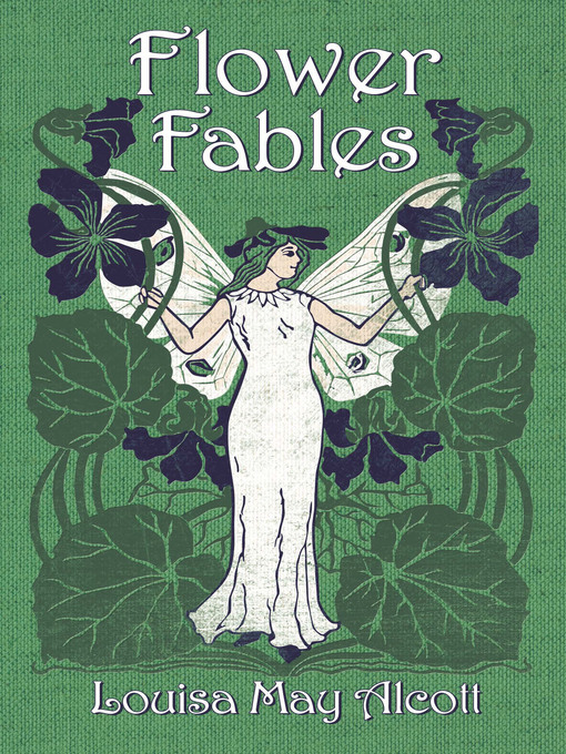 Title details for Flower Fables by Louisa May Alcott - Wait list